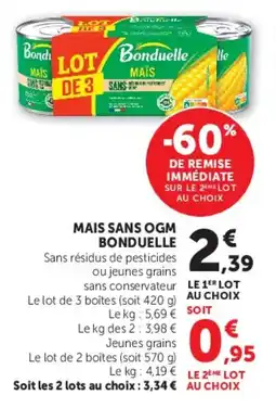 Super U Mais sans ogm bonduelle offre