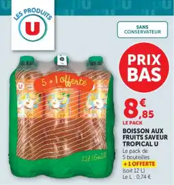 Super U Boisson aux fruits saveur tropical u offre