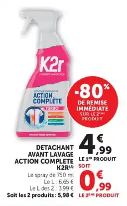 Super U Detachant avant lavage action complete k2r offre