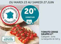 Super U Tomate cerise grappe u offre