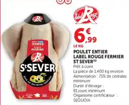 Super U Poulet entier label rouge fermier st sever offre