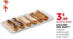 Super U 6 eclairs prix mini offre