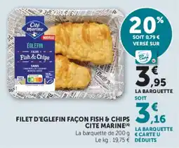 U Express Filet d'eglefin façon fish & chips cite marine offre
