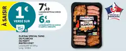 U Express Plateau special tapas ou plancha ou party maitre coq offre