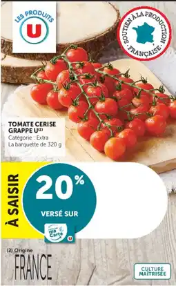 U Express Tomate cerise grappe u offre