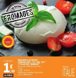 E.Leclerc Express Mozzarella di bufala campana dop 24% mat. gr. l'italie des fromages offre