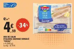 E.Leclerc Express Dos de colin d'alaska sauvage surgelé escal offre