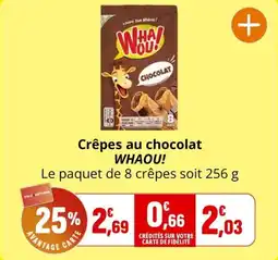 Coccimarket Crêpes au chocolat whaou offre