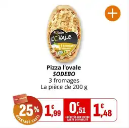 Coccimarket Pizza l'ovale sodebo offre