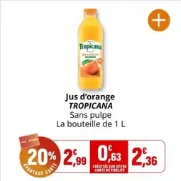 Coccimarket Jus d'orange tropicana offre