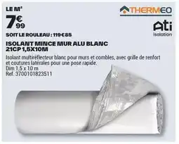 Brico Dépôt Dim - isolanut mince mur alu blanc 21cp 1,5x10m offre