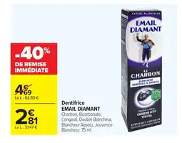 Carrefour EMAIL DIAMANT Dentifrice offre