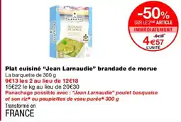 Monoprix JEAN LARNAUDIE Plat cuisiné brandade de morue offre