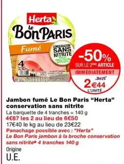 Monoprix HERTA Jambon fumé Le Bon Paris conservation sans nitrite offre