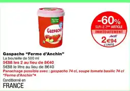 Monoprix FERME D'ANCHIN Gaspacho offre