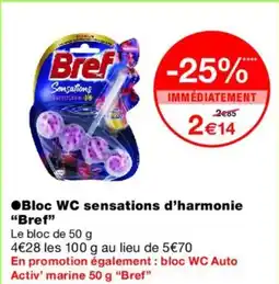 Monoprix BREF Bloc WC sensations d'harmonie offre