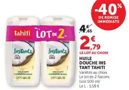 Hyper U HUILE DOUCHE INS TANT TAHITI offre