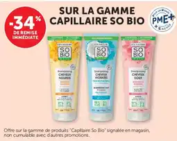 Hyper U SUR LA GAMME CAPILLAIRE SO BIO offre