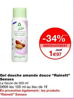 Monoprix RAINETT Gel douche amande douce Senses offre