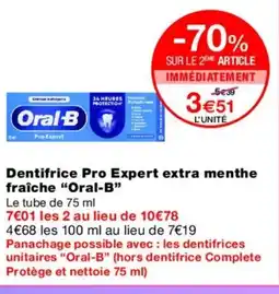 Monoprix ORAL-B Dentifrice Pro Expert extra menthe fraîche offre