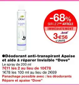 Monoprix DOVE Déodorant anti-transpirant Apaise et aide à réparer Invisible offre