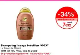 Monoprix OGX Shampoing lissage brésilien offre