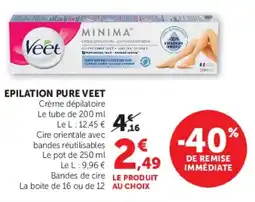 Hyper U EPILATION PURE VEET offre