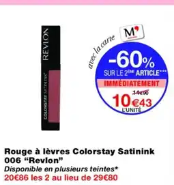 Monoprix REVLON Rouge à lèvres Colorstay Satinink 006 offre