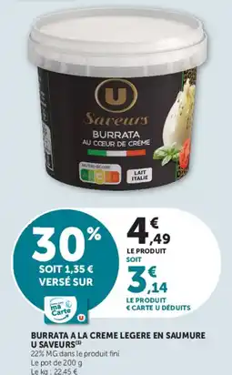 Hyper U BURRATA A LA CREME LEGERE EN SAUMURE U SAVEURS offre