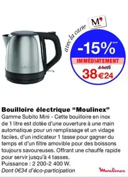 Monoprix MOULINEX Bouilloire électrique offre