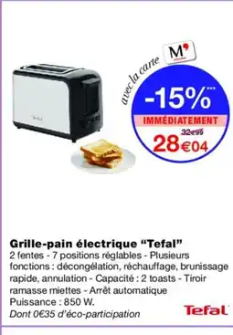 Monoprix TEFAL Grille-pain électrique offre
