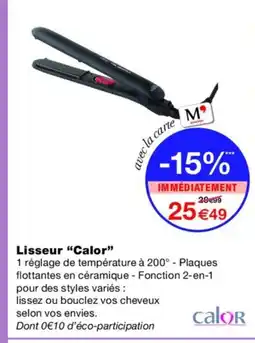 Monoprix CALOR Lisseur offre