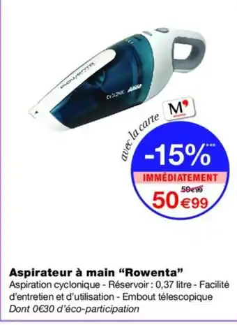 Monoprix ROWENTA Aspirateur à main offre