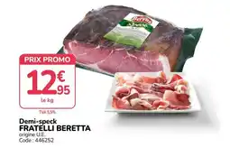Promocash FRATELLI BERETTA Demi-speck offre