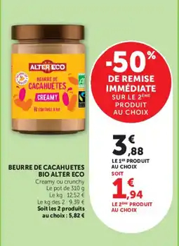 Hyper U BEURRE DE CACAHUETES BIO ALTER ECO offre