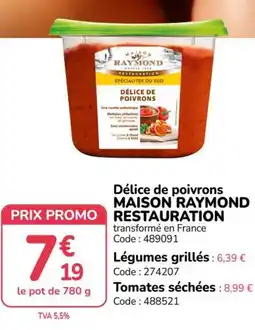 Promocash MAISON RAYMOND Délice de poivrons offre
