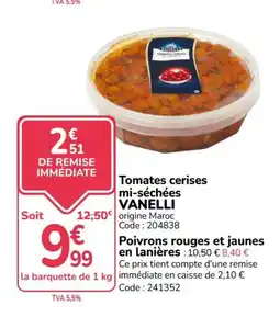 Promocash VANELLI Tomates cerises mi-séchées offre