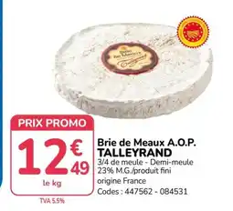 Promocash TALLEYRAND Brie de Meaux A.O.P. offre