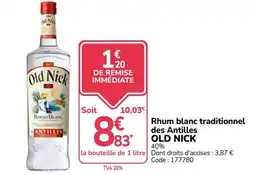 Promocash OLD NICK Rhum blanc traditionnel des Antilles offre