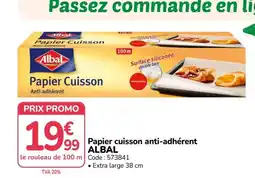 Promocash ALBAL Papier cuisson anti-adhérent offre