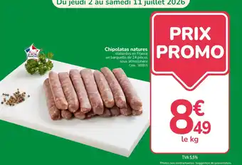 Promocash Chipolatas natures offre