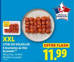 Lidl L'ÉTAL DU VOLAILLER 6 brochettes de filet de poulet offre