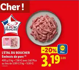 Lidl L'ÉTAL DU BOUCHER Émincés de porc offre
