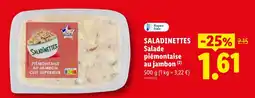 Lidl SALADINETTES Salade piémontaise au jambon offre