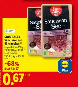 Lidl SAINT ALBY Saucisson sec 48 tranches offre