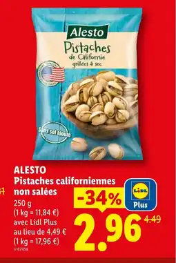 Lidl ALESTO Pistaches californiennes non salées offre