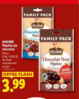 Lidl VAHINÉ Pépites de chocolat offre
