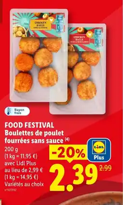 Lidl FOOD FESTIVAL Boulettes de poulet fourrées sans sauce offre