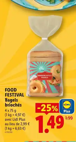 Lidl FOOD FESTIVAL Bagels briochés offre