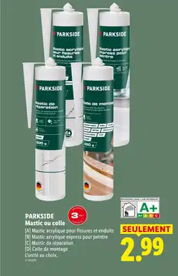 Lidl PARKSIDE Mastic ou colle offre